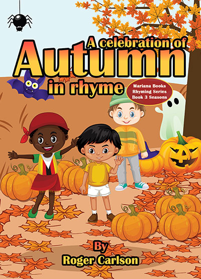 Book Three: A Celebration of Autumn in Rhyme