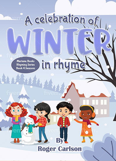 Book Four: A Celebration of Winter in Rhyme